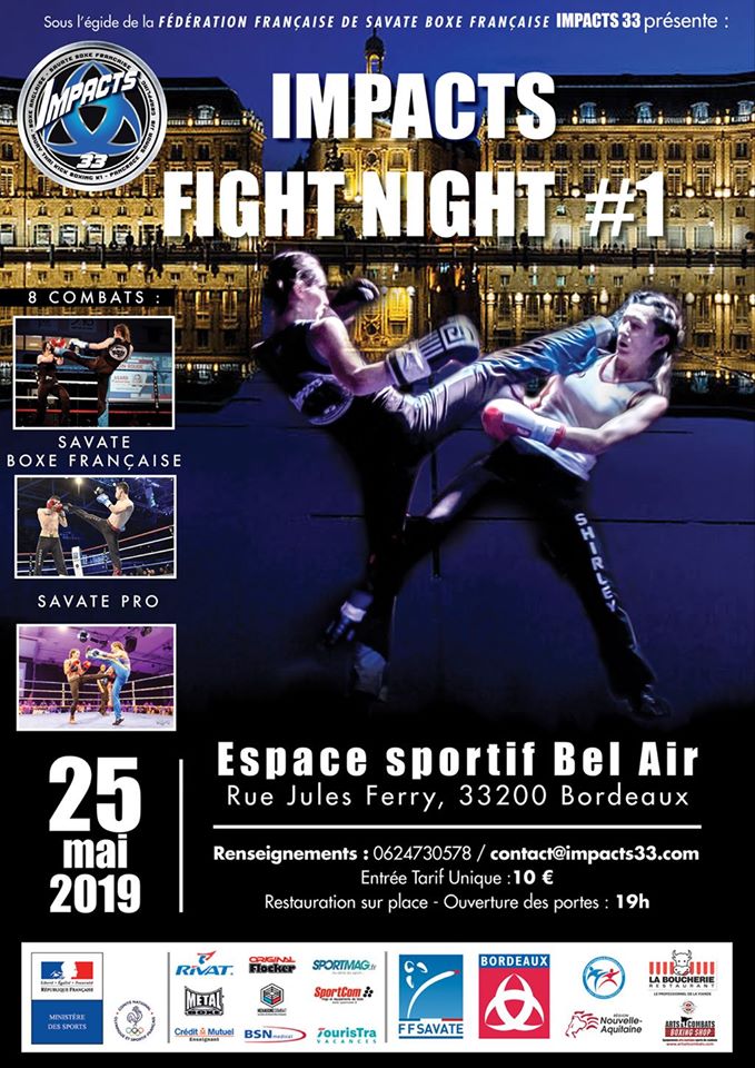 Gala Impacts FIGHT NIGHT #1 – Bordeaux – Samedi 25 Mai